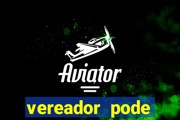 vereador pode patrocinar time de futebol